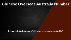 Chinese Overseas Australia Number