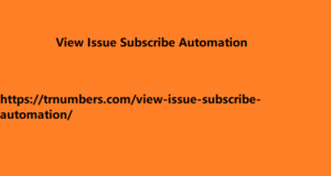 View Issue Subscribe Automation